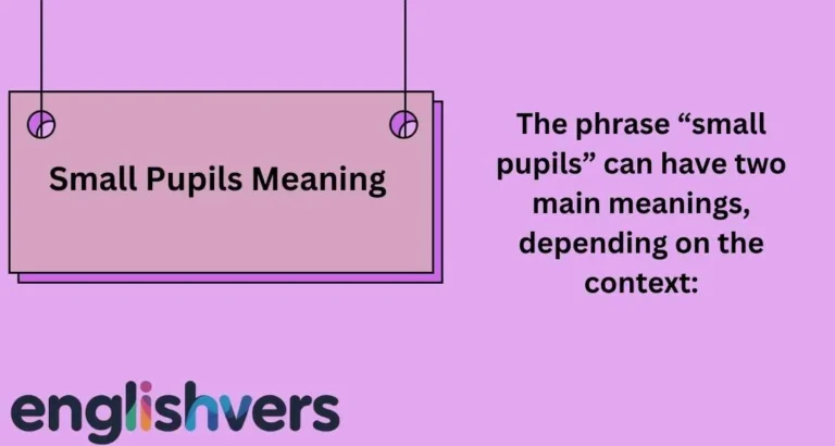 Small Pupils Meaning